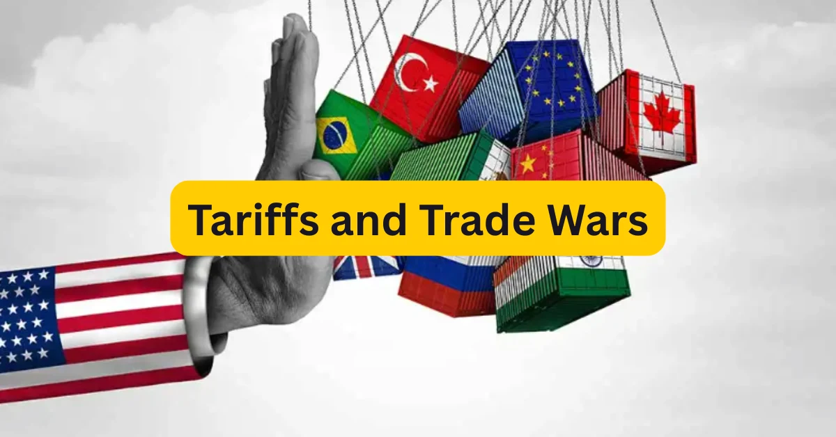Tariffs and Trade Wars