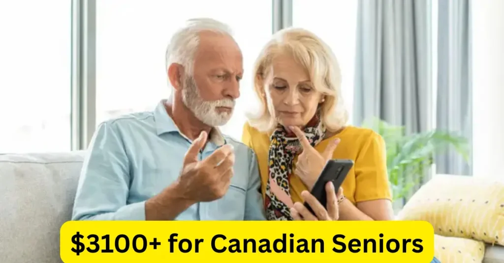 $3100 Monthly for Canadian Seniors