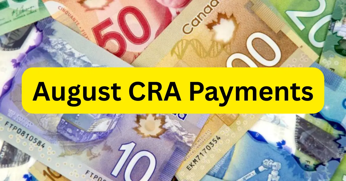 August CRA Payments