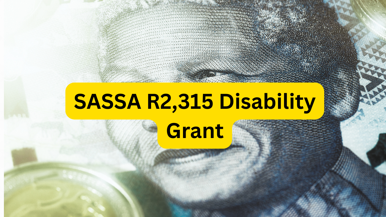 SASSA R2,315 Disability Grant